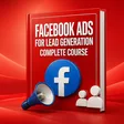 Facebook Ads For Lead Generation Complete Course module logo